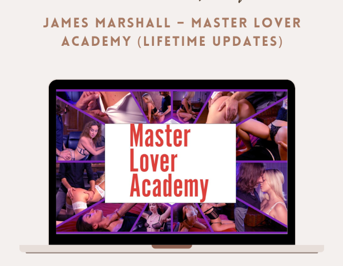 James Marshall – Master Lover Academy: The 30-Day Sexual Rejuvenation Protocol