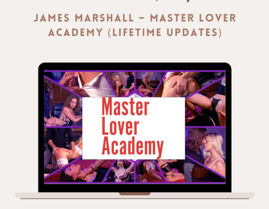 James Marshall – Master Lover Academy: The 30-Day Sexual Rejuvenation Protocol